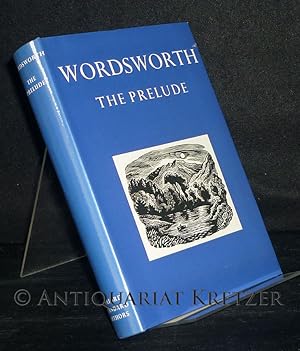 Wordsworth. The Prelude or Growth of a Poet's Mind (Text of 1805). Edited from the manuscripts wi...