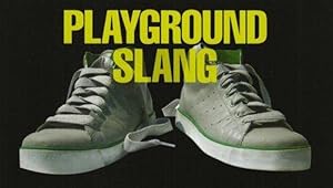 Seller image for Playground Slang and Teenspeak for sale by M.Roberts - Books And ??????