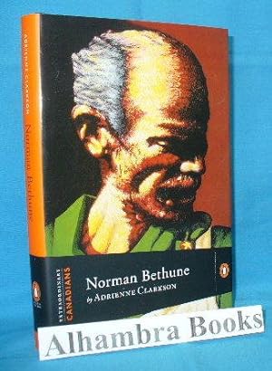 Seller image for Norman Bethune for sale by Alhambra Books