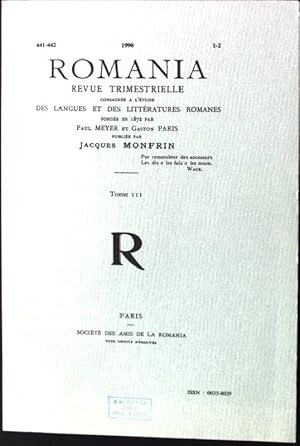 Seller image for Romania Revue Trimestrielle, consacree a L'Etude des Langues et des Litteratures Romanes, 119e Annee-1990, Tome III for sale by books4less (Versandantiquariat Petra Gros GmbH & Co. KG)