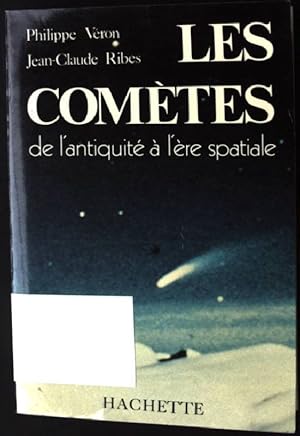 Seller image for Les Cometes de L'Antiquite a L'Ere Spatiale for sale by books4less (Versandantiquariat Petra Gros GmbH & Co. KG)