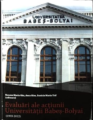 Image du vendeur pour Evaluari ale Actiunii Universitatii Babes-Bolyai 1993 - 2012 mis en vente par books4less (Versandantiquariat Petra Gros GmbH & Co. KG)