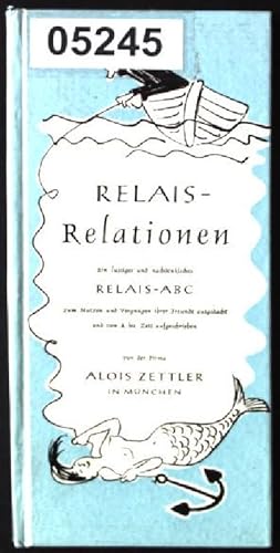 Seller image for Relais-Relationen, ein lustiges und nachdenkliches Relais-ABC for sale by books4less (Versandantiquariat Petra Gros GmbH & Co. KG)