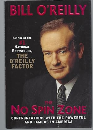 Seller image for The No Spin Zone: Confrontations with the Powerful and Famous in America for sale by Brenner's Collectable Books ABAA, IOBA
