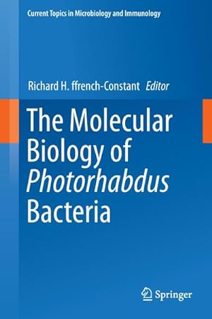 Imagen del vendedor de The Molecular Biology of Photorhabdus Bacteria a la venta por AHA-BUCH GmbH