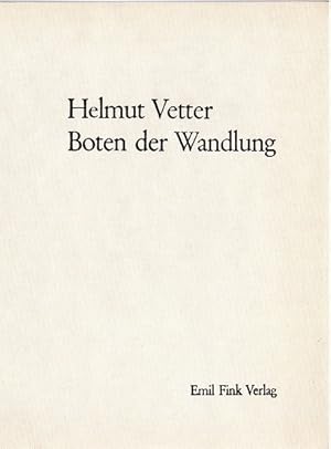 Helmut Vetter. Boten der Wandlung.