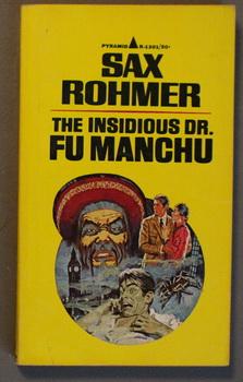 Bild des Verkufers fr The INSIDIOUS Dr. Fu Manchu. (Pyramid Book #R-1301 ) vs Nayland Smith Series zum Verkauf von Comic World