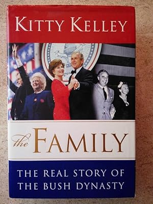 The Family: The Real Story of the Bush Dynasty