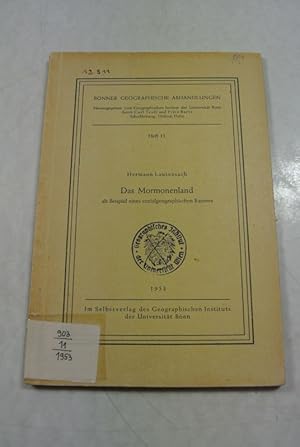 Bild des Verkufers fr Das Mormonenland als Beispiel eines sozialgeographischen Raumes. Bonner Geographische Abhandlungen, Heft 11. zum Verkauf von Antiquariat Bookfarm