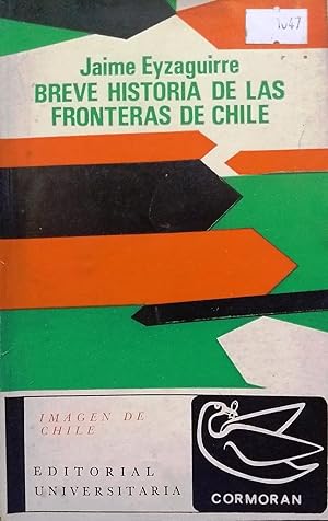 Bild des Verkufers fr Breve historia de las fronteras de Chile. Sexta edicin actualizada zum Verkauf von Librera Monte Sarmiento