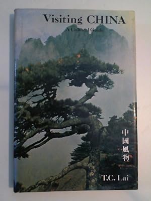 Bild des Verkufers fr Visiting China, A Cultural Guide zum Verkauf von Antiquariat Maiwald