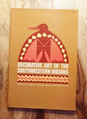 Seller image for DECORATIVE ART OF THE SOUTHWESTERN INDIANS (Dover Pictorial Archive Series) for sale by 100POCKETS