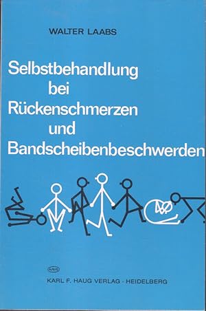 Kleiner Leitfaden zur Selbstbehandlung bei Rückenschmerzen und Bandscheibenbeschwerden. von