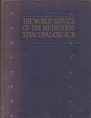 Bild des Verkufers fr The World Service of the Methodist Episcopal Church. zum Verkauf von Buch von den Driesch