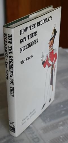 Image du vendeur pour How the Regiments got their Nicknames mis en vente par Bawnmore Fine and Rare Books