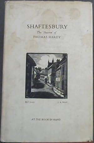 Shaftesbury; The 'Shaston' of Thomas Hardy