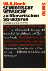 Seller image for Semiotische Versuche zu literarischen Strukturen. Studien zu Philologie und Semiotik II. for sale by Antiquariat ExLibris Erlach Eberhard Ott