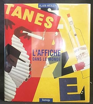 L'Affiche dans le Monde (Nouvelle édition revue et augmentée)