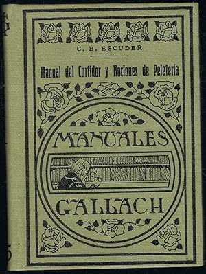 Seller image for MANUAL DEL CURTIDOR Y NOCIONES DE PELETERA for sale by Librera Torren de Rueda