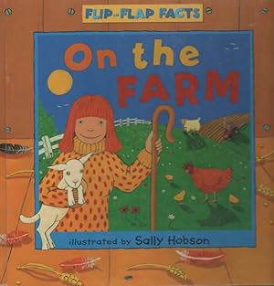 Seller image for On the FARM (FLIP-FLAP FACTS) for sale by Nanny's Web
