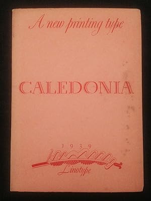 Caledonia: A New Printing Type?
