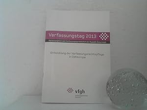 Entwicklung der Verfassungsrechtspflege in Osteuropa. - in: Verfassungstag 2013 (anlässlich der W...