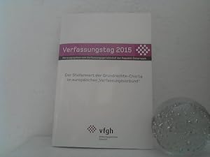 Der Stellenwert der Grundrechte-Charta im europäischen "Verfassungsverband" [Text in deutsch und ...