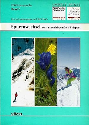 Bild des Verkufers fr Spurenwechsel zum umweltbewuten Skisport zum Verkauf von Leserstrahl  (Preise inkl. MwSt.)