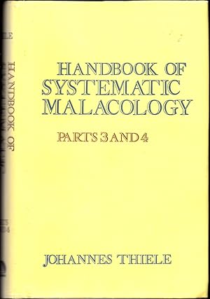 Handbook of Systematic Malacology Parts 3 and 4