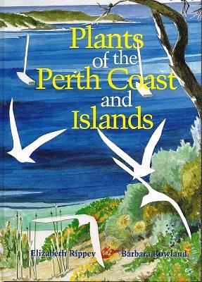 Bild des Verkufers fr Plants of the Perth Coast and Islands zum Verkauf von Mike Park Ltd