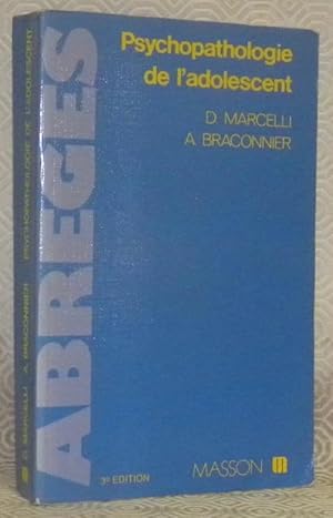 Seller image for Psychopathologie de l'adolescent. Prface du Professeur D. Widlcher. 3e Edition, 2e tirage. Collection: des abrgs. for sale by Bouquinerie du Varis