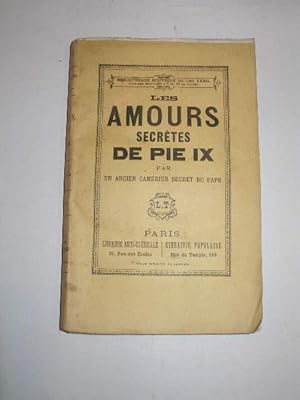 LES AMOURS SECRETES DE PIE IX