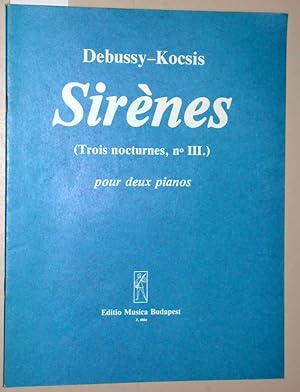 Seller image for Sirnes. (Trois nocturnes, n III.) transcription pour deux pianos par Zoltan Kocsis. for sale by Versandantiquariat Kerstin Daras