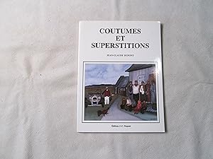 Coutumes et superstitions.