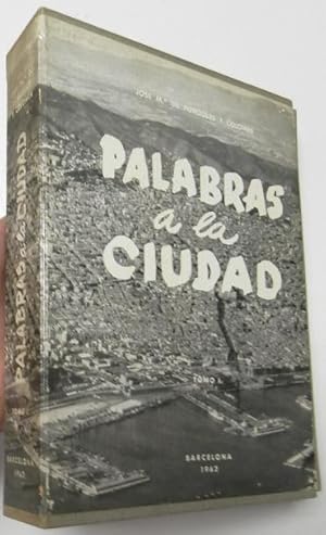 Imagen del vendedor de Palabras a la ciudad. Tomo I a la venta por Librera Mamut