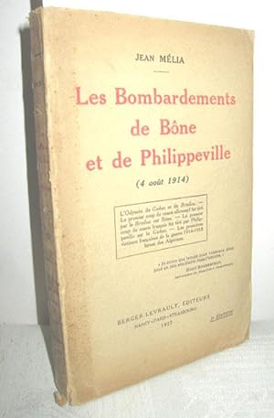 Les Bombardements de Bone et de Philppeville (4 aout 1914)