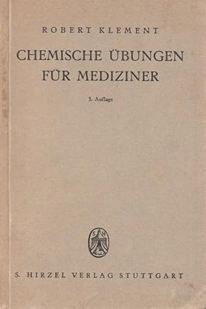 Chemische Übungen für Medizin.