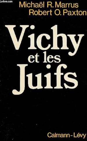 Seller image for VICHY ET LES JUIFS for sale by Le-Livre