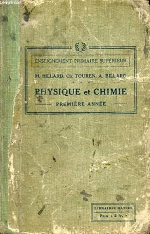 Seller image for PHYSIQUE ET CHIMIE, 1re ANNEE for sale by Le-Livre