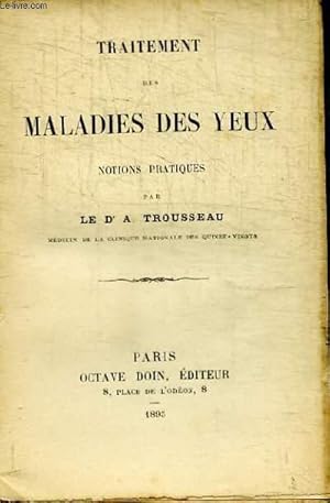 Bild des Verkufers fr TRAITEMENT DES MALADIES DES YEUX - NOTIONS PRATIQUES zum Verkauf von Le-Livre