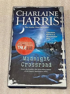 Imagen del vendedor de Midnight Crossroad - 1st book of 'Midnight Texas trilogy' SIGNED (1st UK Edition . First Print thus) a la venta por First.Editions1st