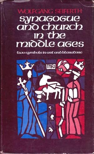 Synagogue and Church in the Middle Ages: Two Symbols in Art and Literature