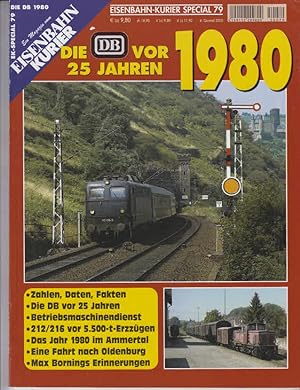 Die DB vor 25 Jahren. - Freiburg : EK-Verl. [Mehrteiliges Werk]; Teil: 1980. Die DB 1980
