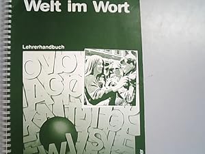 Seller image for Welt im Wort. Lehrerhandbuch. for sale by Antiquariat Bookfarm