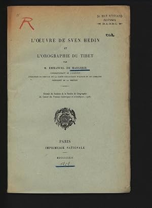 Seller image for L oevre de Sven Hedin et l orographie du Tibet. Extrait du Bulletin de la Section de Geographie du Comite des Travaux historiques et scientifiques, 1928. for sale by Antiquariat Bookfarm