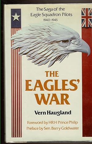 Seller image for THE EAGLES' WAR. The Saga of the Eagle Squadron Pilots 1940-1945. for sale by Circle City Books