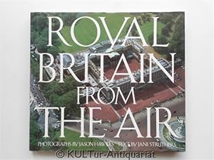 Seller image for Royal Britain From The Air. for sale by KULTur-Antiquariat
