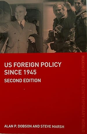 Imagen del vendedor de US Foreign Policy Since 1945. a la venta por Banfield House Booksellers