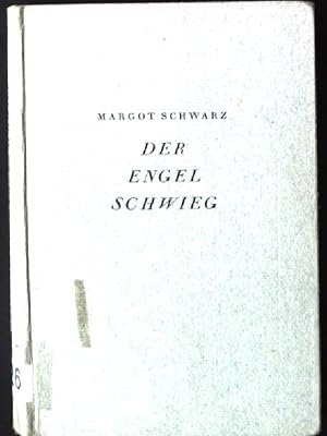 Imagen del vendedor de Der Engel schwieg a la venta por books4less (Versandantiquariat Petra Gros GmbH & Co. KG)
