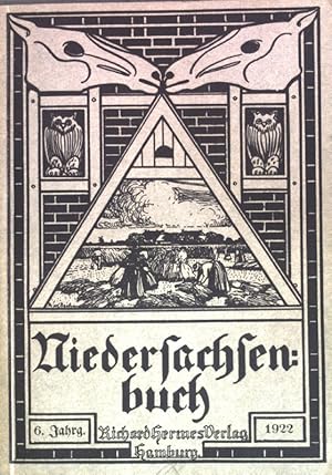 Imagen del vendedor de Der niederdeutsche Gedanke in Amerika; in: 6. Jg. Niedersachsenbuch 1922 - Ein Jahrbuch fr niederdeutsche Art (Jahrbuch der Niederdeutschen Vereinigung); a la venta por books4less (Versandantiquariat Petra Gros GmbH & Co. KG)